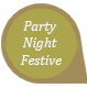 Party Night Festive
